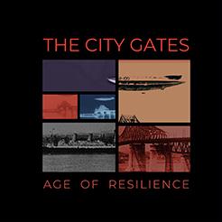City Gates, The: AGE OF RESILIENCE CD - Click Image to Close