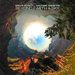 Steve Roach & Michael Stearns: BEYOND EARTH & SKY CD - Click Image to Close