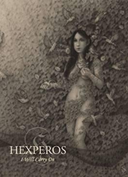 Hexperos: I WILL CARRY ON (LIMITED DELUXE EDITION) CD - Click Image to Close