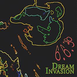 Dream Invasion: 6.6.36 (LIMITED) CD - Click Image to Close