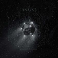 Ison: COSMIC DRONE (2021 EDITION) CD - Click Image to Close