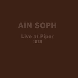Ain Soph: LIVE AT PIPER 1986 (LIMITED) CD - Click Image to Close