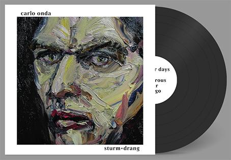 Carlo Onda: STURM & DRANG (LIMITED) VINYL LP - Click Image to Close