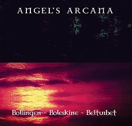 Angel's Arcana: BOLLINGEN-BOLESKINE-BELTURBET (LIMITED) CD - Click Image to Close
