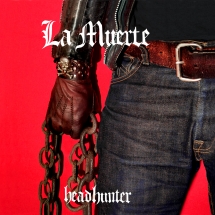 La Muerte: HEADHUNTER CD - Click Image to Close
