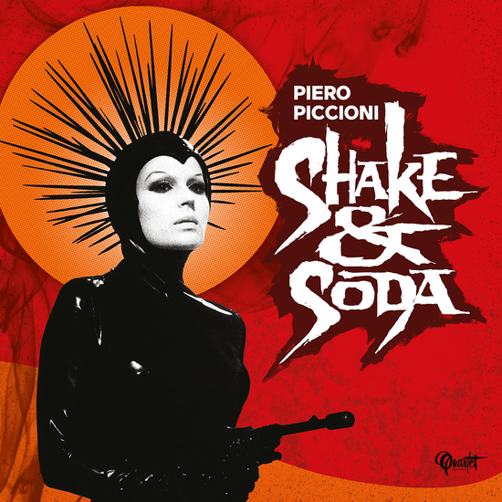 Piero Piccioni: SHAKE & SODA (BLACK) VINYL 2XLP - Click Image to Close