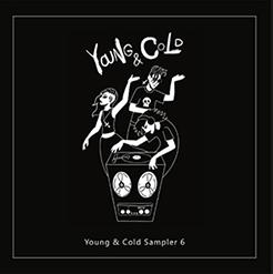 Various Artists: Yound & Cold Sampler Vol. 6 (2022) CD - Click Image to Close
