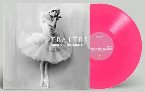 Traitrs: HORSES IN THE ABBATOIR (LIMITED PINK) VINYL LP - Click Image to Close