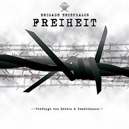 Brigade Enzephalon: FREIHEIT CD - Click Image to Close
