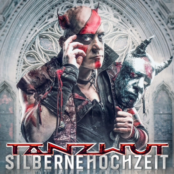 Tanzwut: SILBERNE HOCHZEIT CD - Click Image to Close