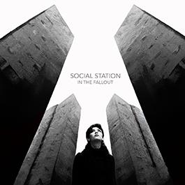 Social Station: IN THE FALLOUT (LIMITED) CD - Click Image to Close