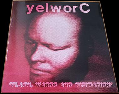 Yelworc: FLASH, WARDS & INCUBATION (LIMITED RED) VINYL LP - Click Image to Close