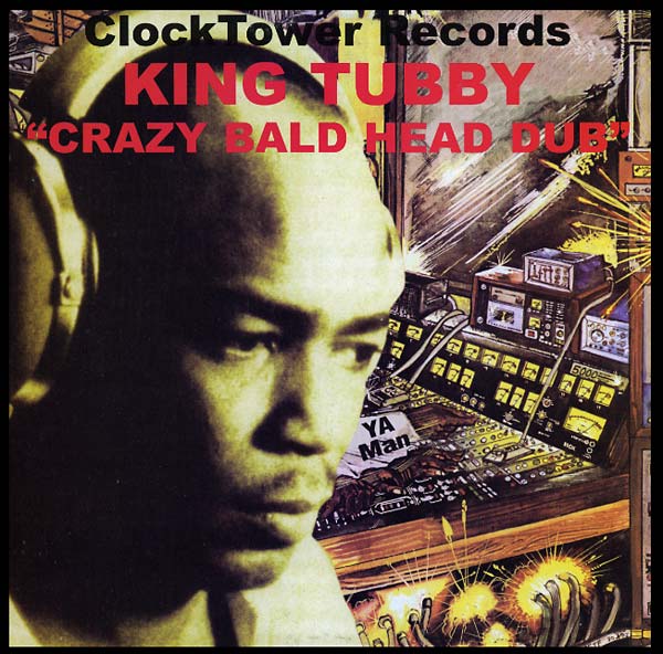 King Tubby: CRAZY BALD HEAD DUB VINYL LP - Click Image to Close