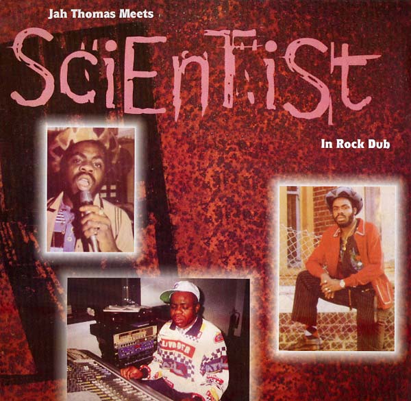 Jah Thomas Meets Scientist: IN A ROCK DUB VINYL LP - Click Image to Close
