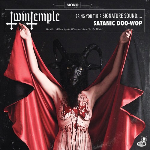 Twin Temple: BRING YOU THEIR SIGNATURE SOUND ...SATANIC DOO-WOP CD - Click Image to Close