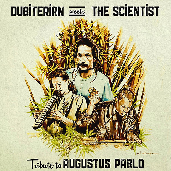 Dubiterian Meets The Scientist: TRIBUTE TO AUGUSTUS PABLO VINYL LP + CD - Click Image to Close