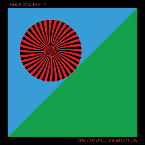 Drab Majesty: AN OBJECT IN MOTION CDEP - Click Image to Close
