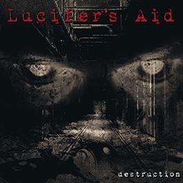 Lucifer's Aid: DESTRUCTION CD - Click Image to Close