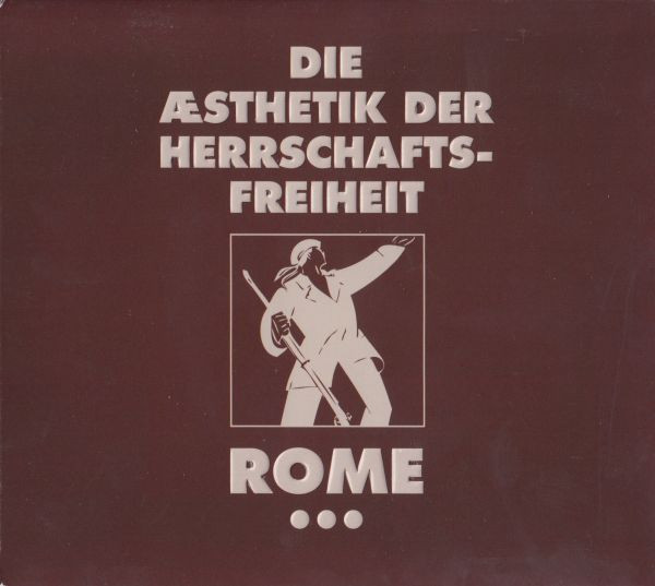 Rome: DIE AESTHETIK DER HERRSCHAFTS-FREIHEIT 3 A CROSS OF FLOWERS VINYL LP + CD - Click Image to Close