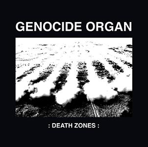 Genocide Organ: DEATH ZONES (LIMITED BLACK) VINYL 2XLP - Click Image to Close