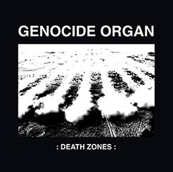 Genocide Organ: DEATH ZONES 2CD - Click Image to Close