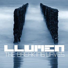 Llumen: BREAKING WAVES, THE (LTD ED) 2CD (PREORDER, EXPECTED EARLY MAY) - Click Image to Close